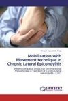 Mobilization with Movement technique in Chronic Lateral Epicondylitis