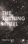 The Turning Wheel