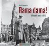 Rama dama! München nach 1945