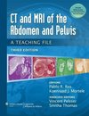 CT & MRI of the Abdomen and Pelvis: A Teaching File