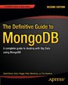 The Definitive Guide to MongoDB