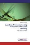 Accident Prevention using CBR in Construction Industry