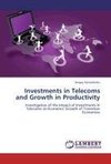 Investments in Telecoms and Growth in Productivity