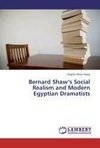 Bernard Shaw's Social Realism and Modern Egyptian Dramatists