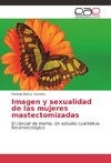 Imagen y sexualidad de las mujeres mastectomizadas