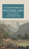 A Concise History of Switzerland