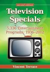 Terrace, V:  Television Specials