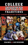 College Sports Traditions