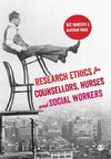 Research Ethics for Counsellors, Nurses & Social Workers