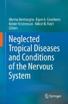 Neglected Tropical Diseases and Conditions of the Nervous System