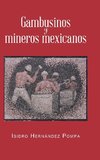 Gambusinos y Mineros Mexicanos