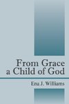 From Grace a Child of God