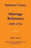 Baltimore County, Marriage References, 1659-1746