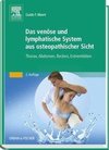 Das venöse und lymphatische System aus osteopathischer Sicht