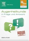 Herting, S: Augenheilkunde in Frage und Antwort