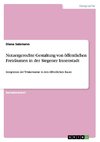 Nutzergerechte Gestaltung von öffentlichen Freiräumen in der Siegener Innenstadt