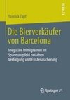 Die Bierverkäufer von Barcelona