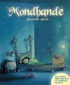 Mondbande - Abendstille überall