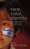 Race, Color, Identity