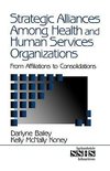 Bailey, D: Strategic Alliances Among Health and Human Servic