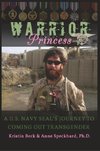 Warrior Princess A U.S. Navy Seal's Journey to Coming Out Transgender