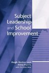 Subject Leadership and School Improvement