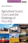 Williams, J: Agricultural Supply Chains and the Challenge of