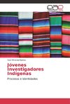 Jóvenes Investigadores Indígenas