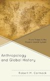 Anthropology and Global History