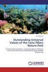 Outstanding Universal Values of the Lena Pillars Nature Park