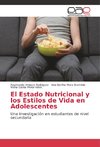 El Estado Nutricional y los Estilos de Vida en Adolescentes