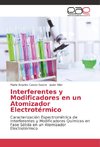 Interferentes y Modificadores en un Atomizador Electrotérmico