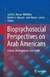 Biopsychosocial Perspectives on Arab Americans