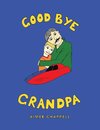 Good Bye Grandpa