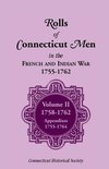 Rolls of Connecticut Men in French and Indian War, 1755-1762