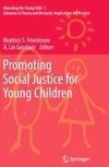 Promoting Social Justice for Young Children