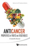 Anticancer Properties of Fruits and Vegetables