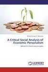 A Critical Social Analysis of Economic Personalism