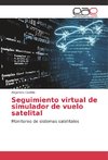 Seguimiento virtual de simulador de vuelo satelital