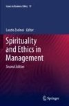 Spirituality and Ethics in Management