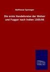 Die erste Handelsreise der Welser und Fugger nach Indien 1505/06