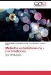 Métodos estadísticos no - paramétricos