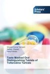 Taste Masked Oral Distinguishing Tablets of Tolterodine Tartrate