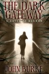 The Dark Gateway: A Novel of Horror