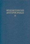 Benediktinisches Antiphonale I-III / Benediktinisches Antiphonale Band II