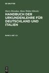 Handbuch der Urkundenlehre für Deutschland und Italien. Band 2 Abt. 1/2