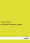 From Paris to New York by Land