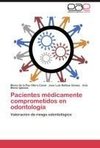 Pacientes médicamente comprometidos en odontología