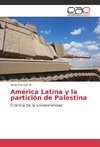 América Latina y la partición de Palestina