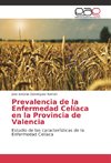 Prevalencia de la Enfermedad Celíaca en la Provincia de Valencia